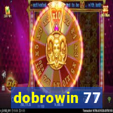 dobrowin 77